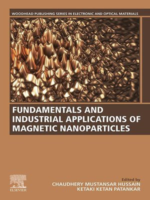 cover image of Fundamentals and Industrial Applications of Magnetic Nanoparticles